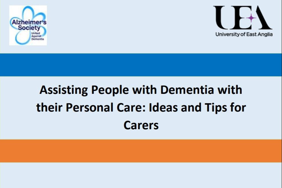 Assisting People with Dementia with their Personal Care: Ideas and Tips for Carers